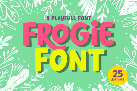 Frogie Font: Playful Bold Display Fonts for Campaign Impact