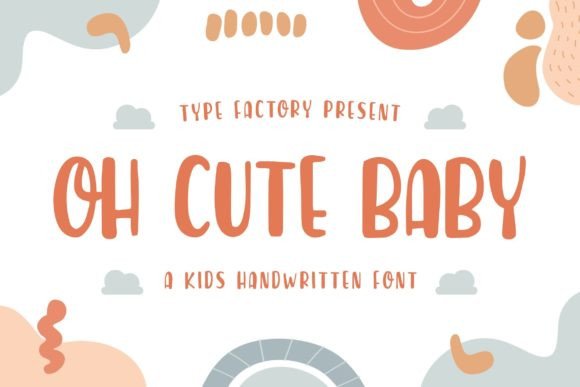 Oh Cute Baby Handwritten Font for Kids’ Printables & Crafts