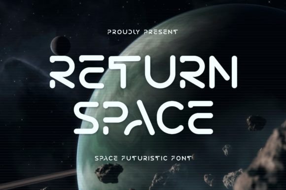 Return Space Font for Bold, Futuristic Branding