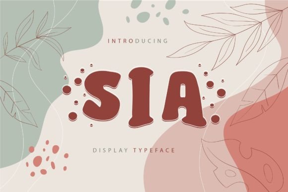 Sia Display Typeface for Youthful, Joyful Campaigns