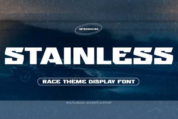 Stainless Font: Race-Themed Display Fonts for Bold Campaign Visuals