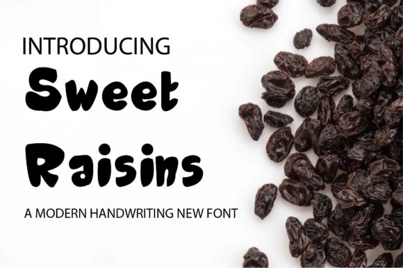 Sweet Raisins Font for Playful, High-Visibility Campaigns
