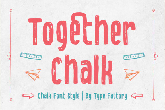 Together Chalk Font for Playful Branding Projects