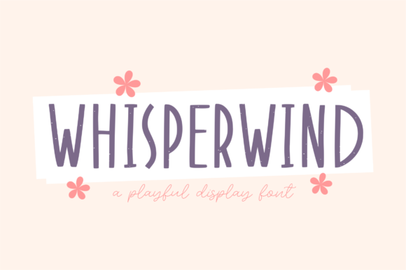 Whisperwind Font: A Casual & Clean Display Typeface