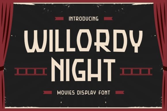 Willordy Night Display Font for Cinematic Craft Designs